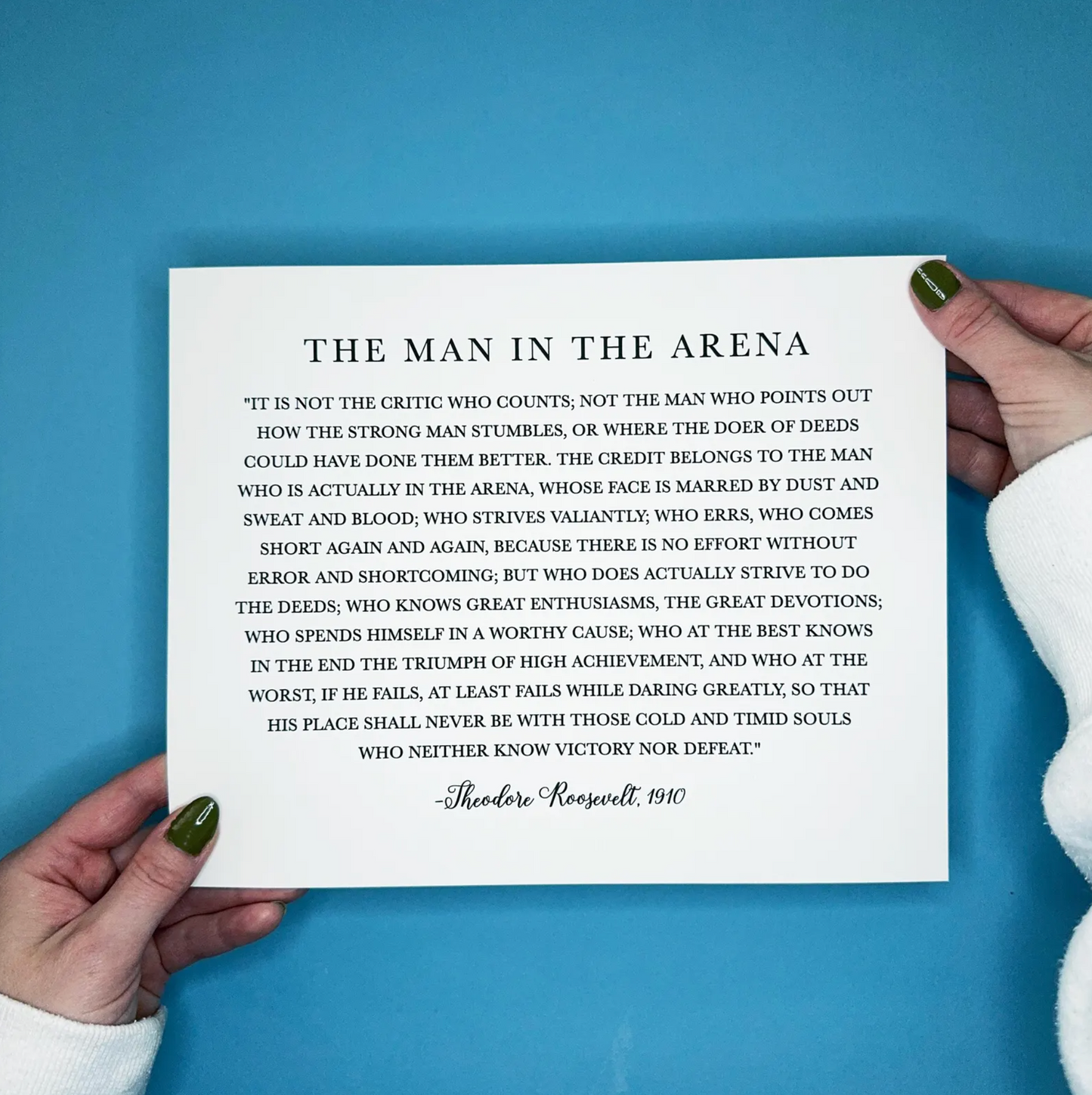 The Man in the Arena Sign - Theodore Roosevelt Quote - Sign Decor - Daring Greatly Inspirational Sign - 5"x7" or 8"x10" Physical Signs