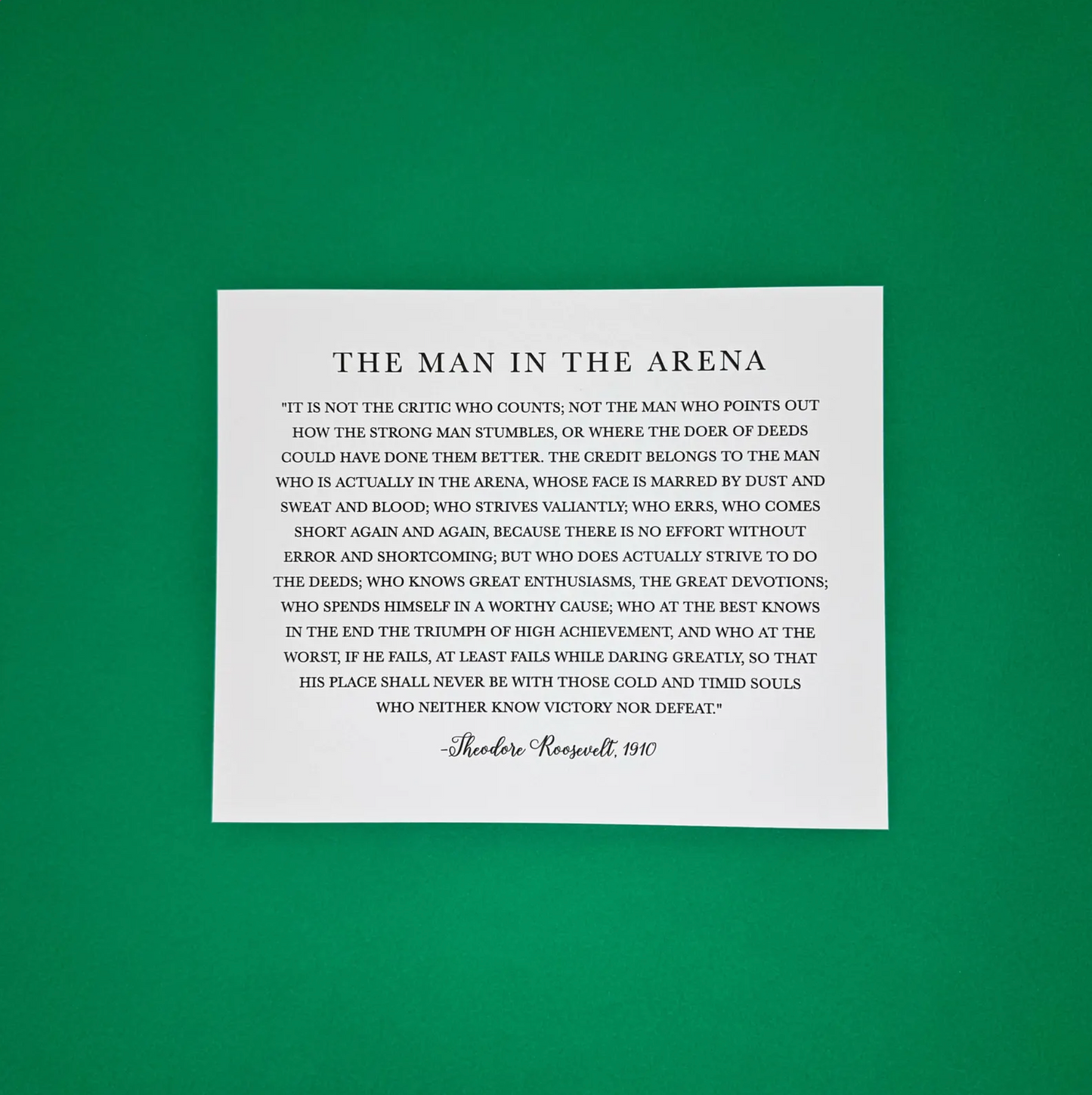 The Man in the Arena Sign - Theodore Roosevelt Quote - Sign Decor - Daring Greatly Inspirational Sign - 5"x7" or 8"x10" Physical Signs