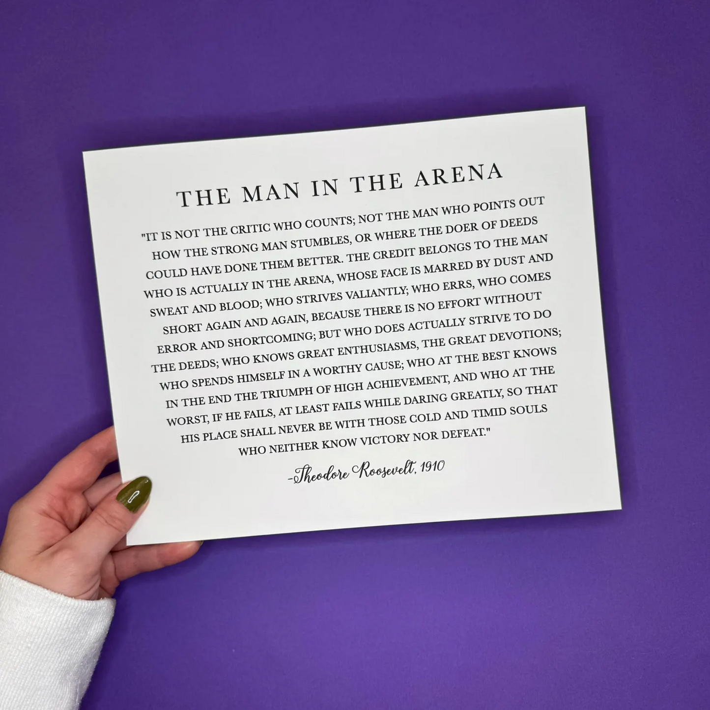 The Man in the Arena Sign - Theodore Roosevelt Quote - Sign Decor - Daring Greatly Inspirational Sign - 5"x7" or 8"x10" Physical Signs