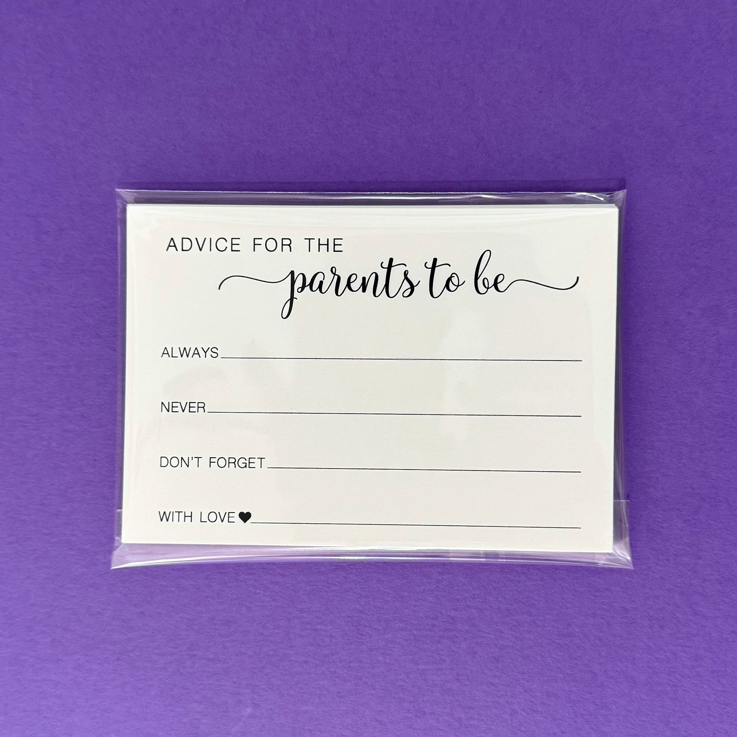 Advice for the Parent-to-be Cards: Always, Never, Don't forget...