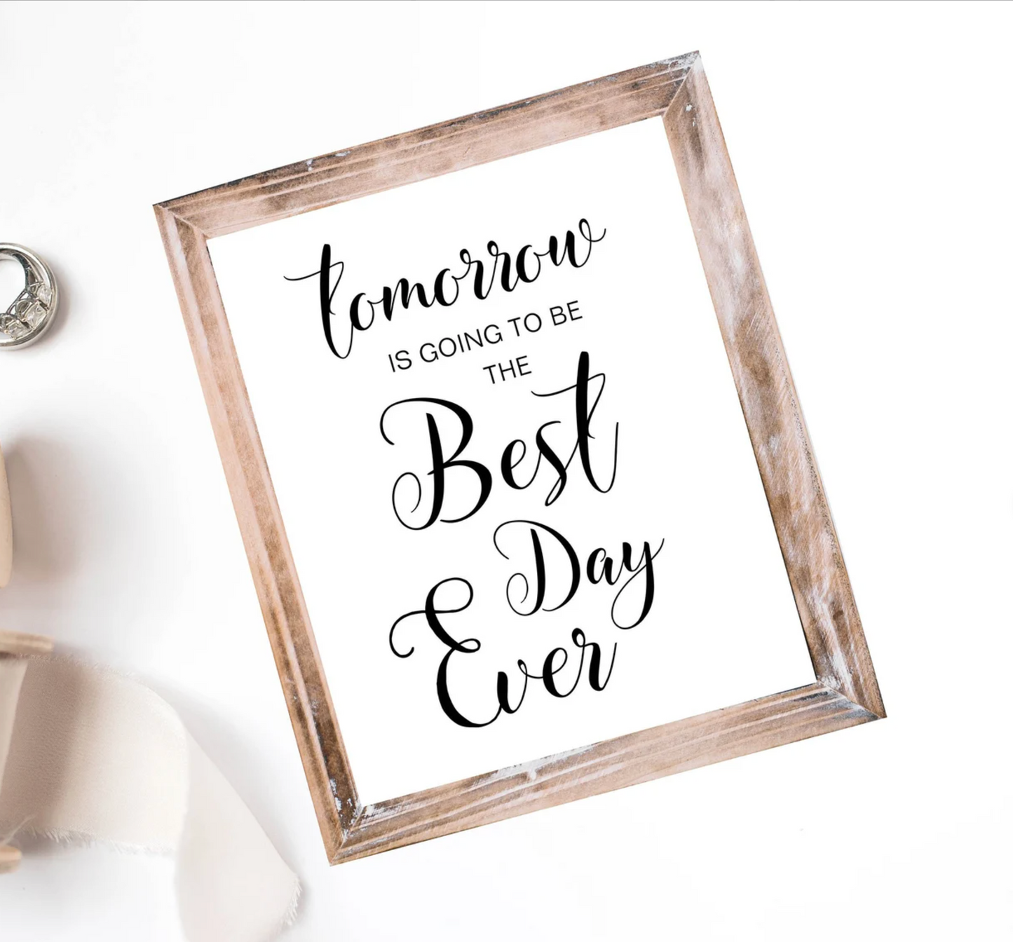 tomorrow is going to be the Best Day Ever - Rehearsal Dinner Signs