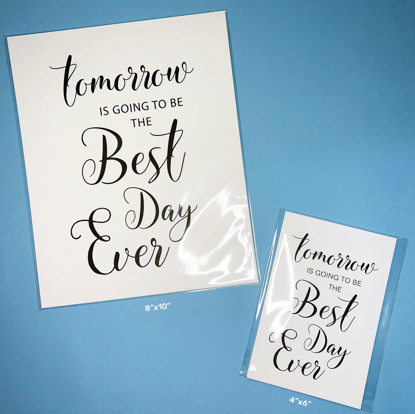 tomorrow is going to be the Best Day Ever - Rehearsal Dinner Signs