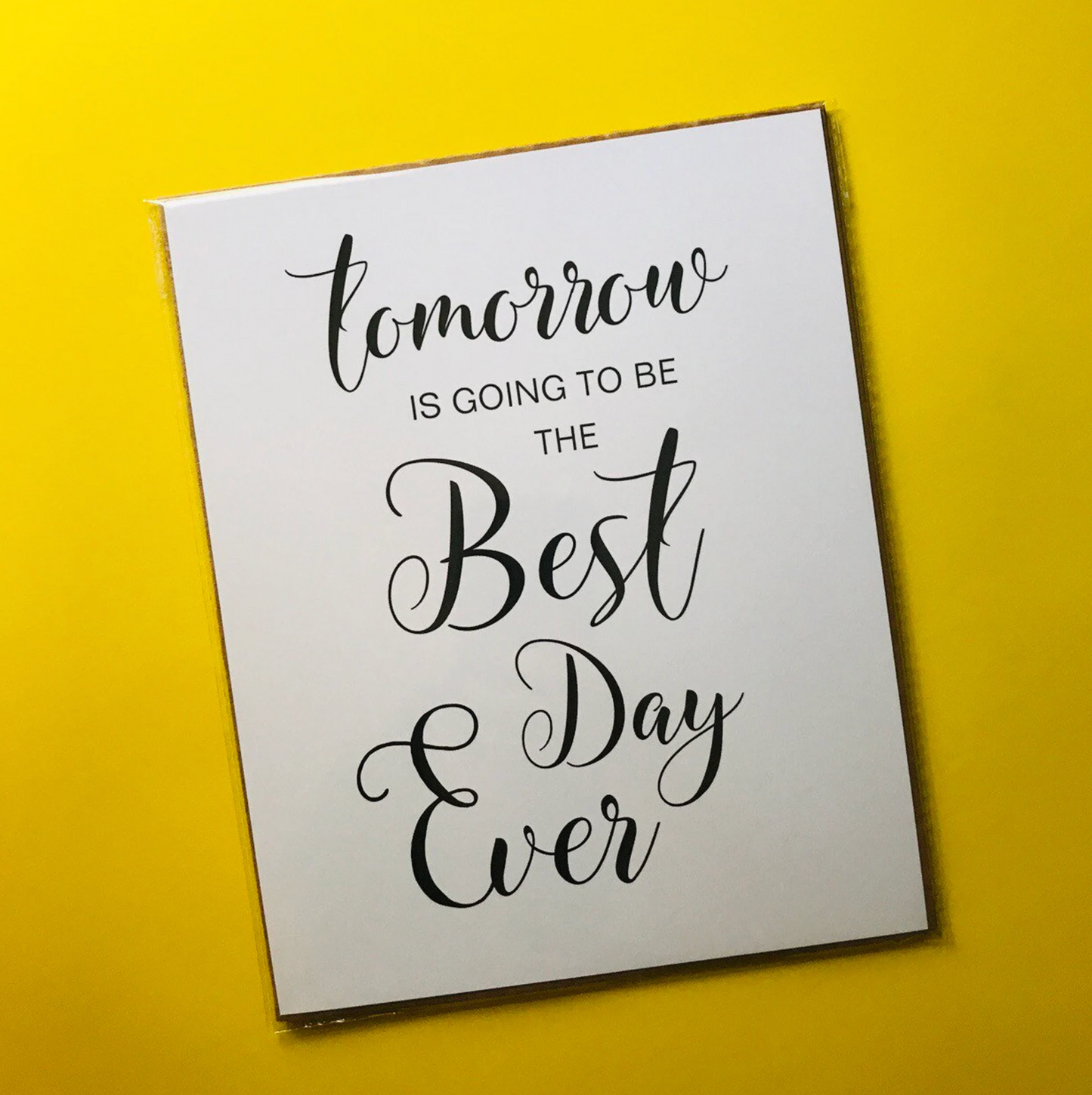 tomorrow is going to be the Best Day Ever - Rehearsal Dinner Signs