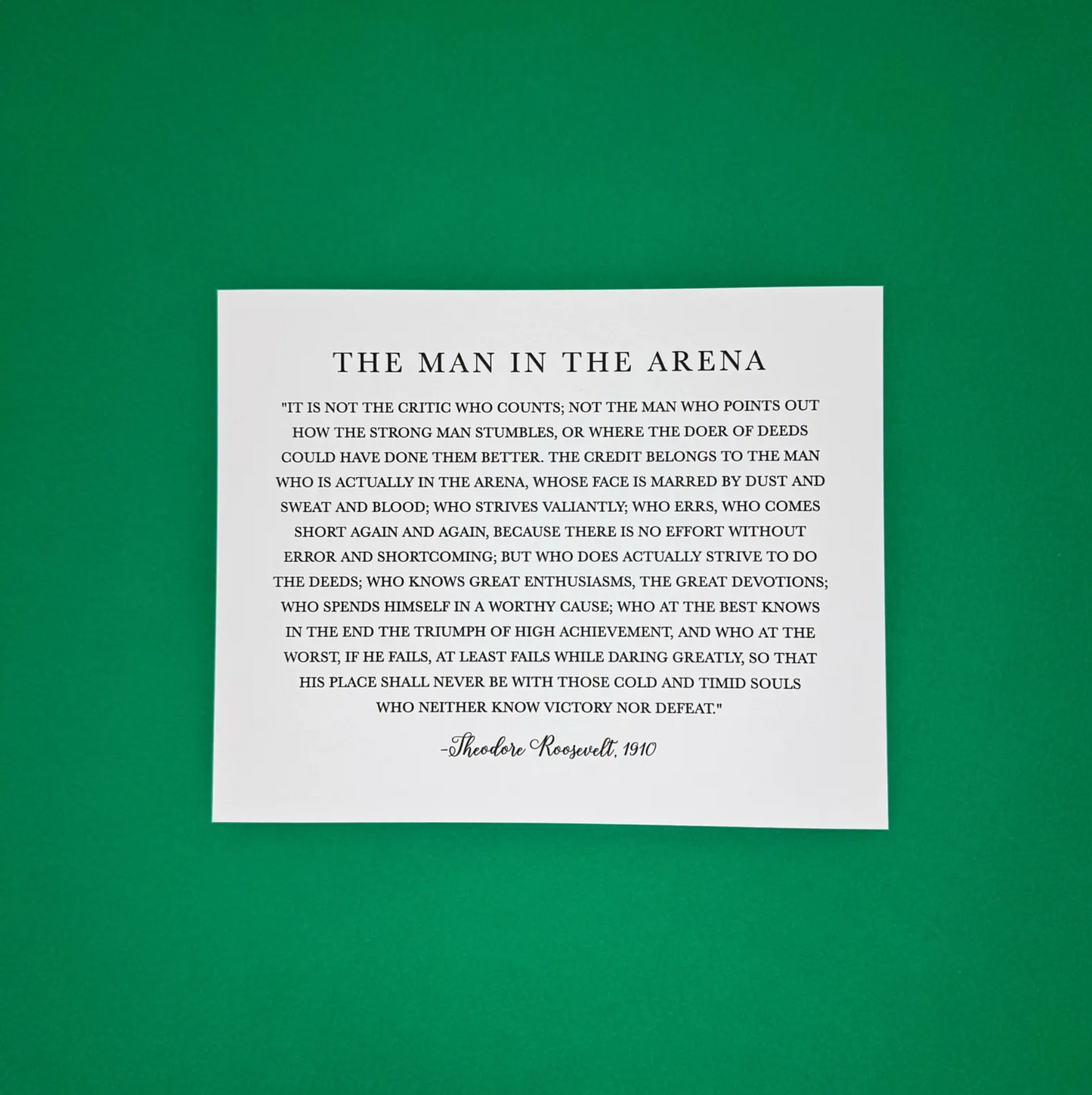 The Man in the Arena Sign - Theodore Roosevelt Quote - Sign Decor - Daring Greatly Inspirational Sign -  5"x7" or 8"x10" Physical Signs