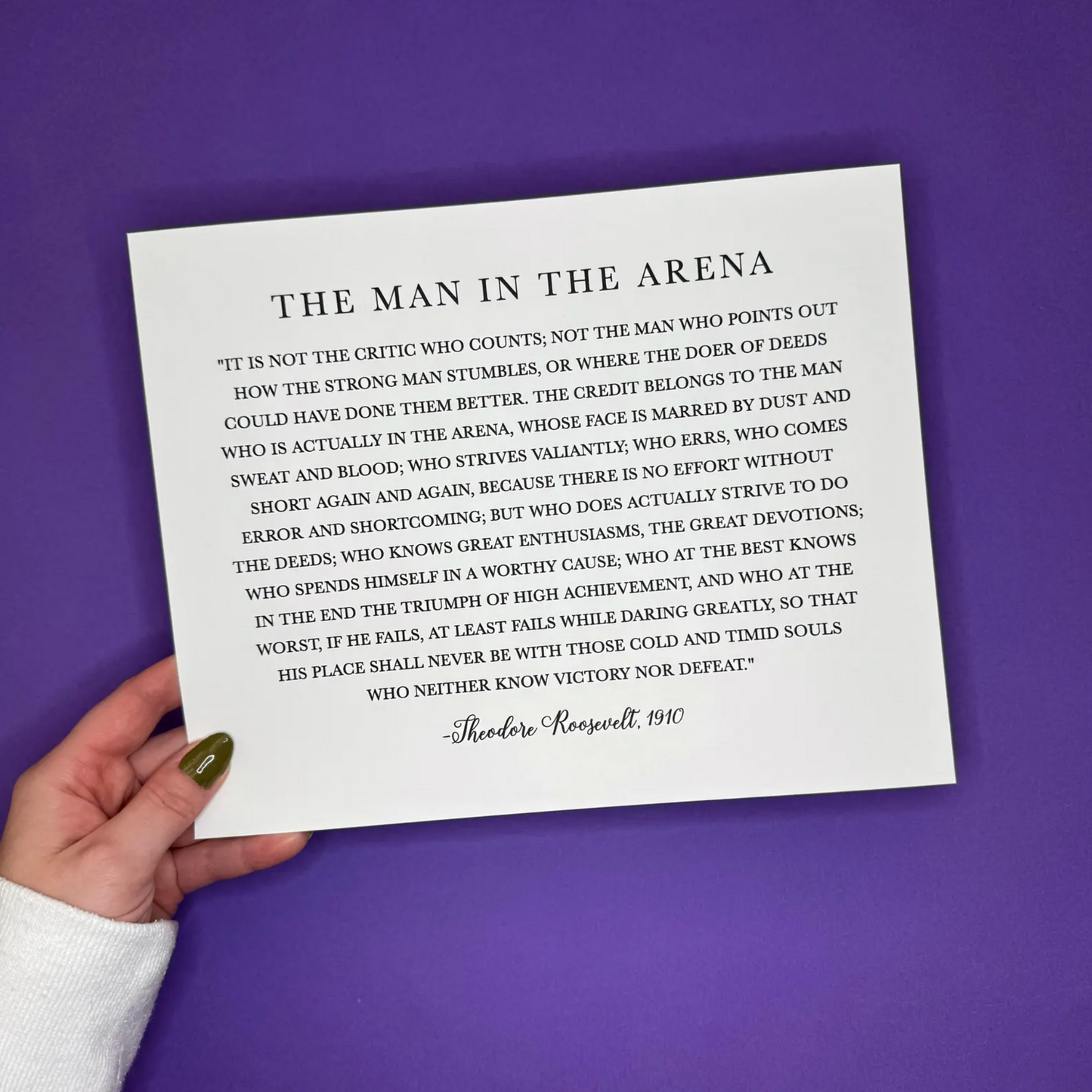 The Man in the Arena Sign - Theodore Roosevelt Quote - Sign Decor - Daring Greatly Inspirational Sign -  5"x7" or 8"x10" Physical Signs