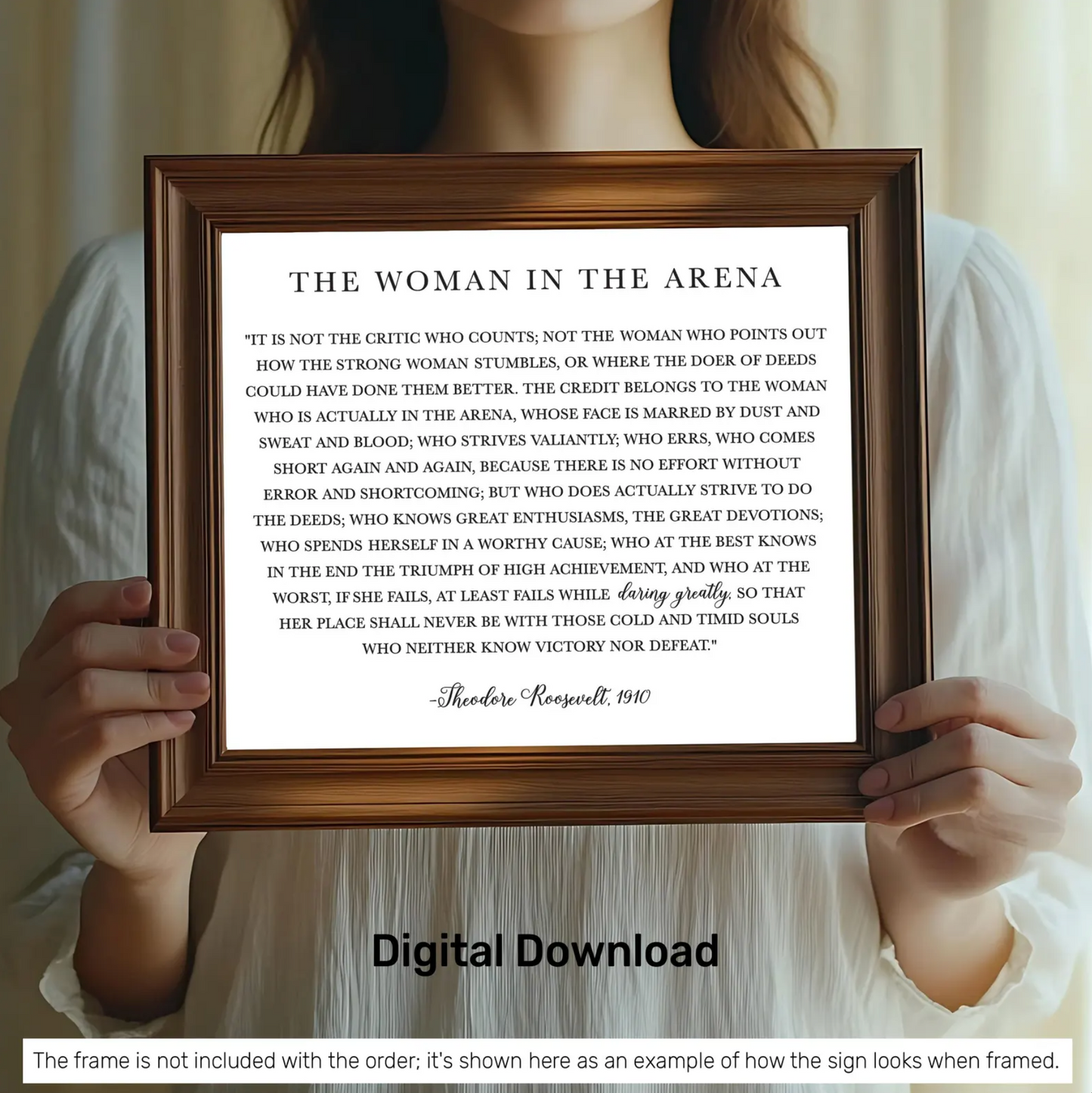 The Woman in the Arena Print- Theodore Roosevelt Quote - Daring Greatly Inspirational - Home Decor - DIY Signs - Digital File